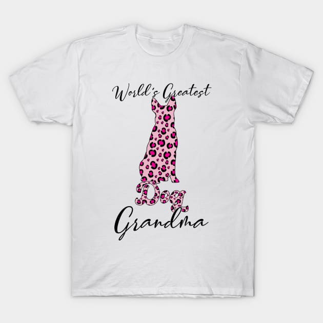 Leopard World's Greatest Dog Grandma  Cute Dog Owner T-Shirt by KB Badrawino